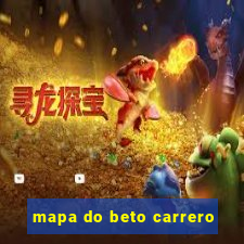 mapa do beto carrero